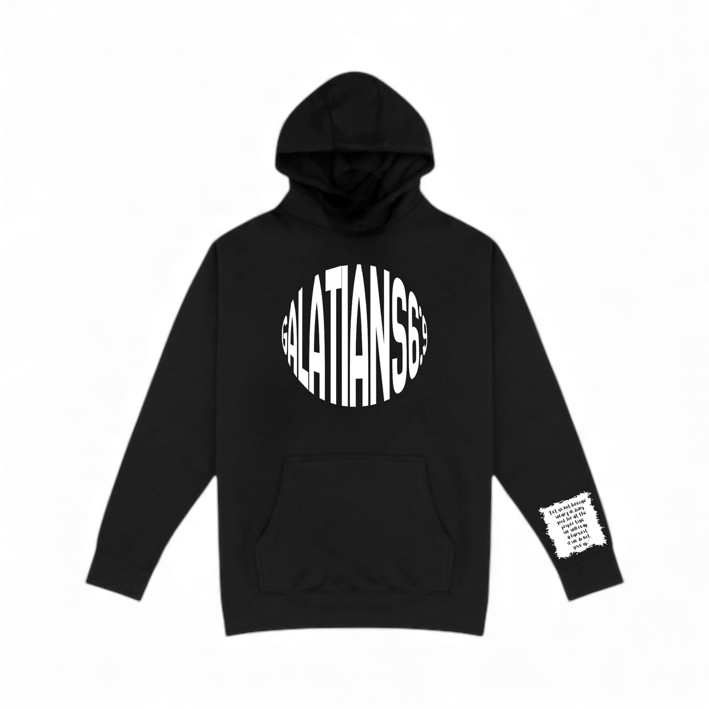 Galatians 6:9 Hoodie – “Don’t Give Up” Collection