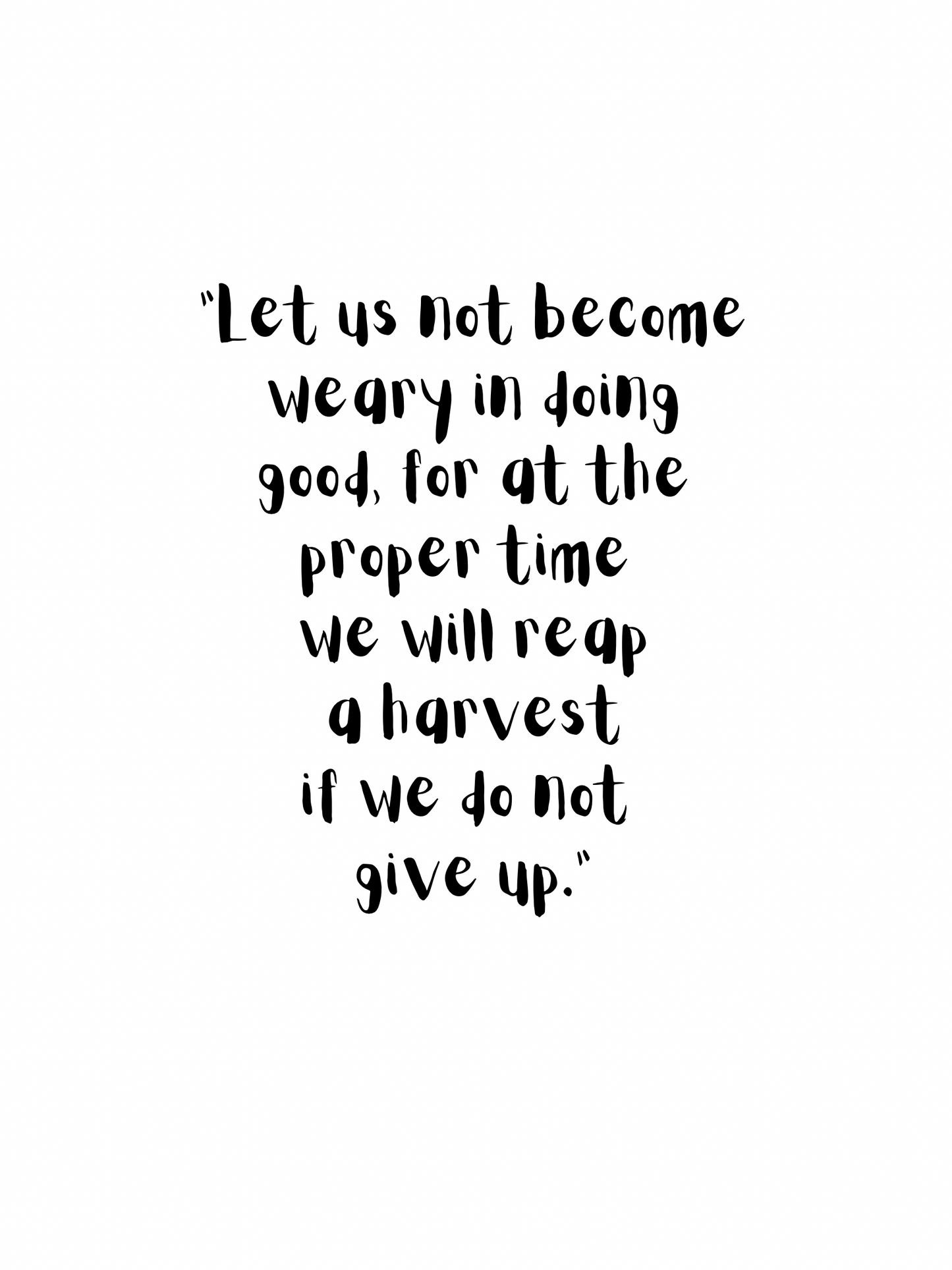 Galatians 6:9 Hoodie – “Don’t Give Up” Collection